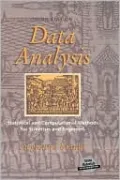 Data Analysis: Statistical and Computational Methods for Scientists and Engineers
