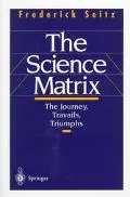 Science Matrix The Journey, Travails, Triumphs