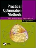 Practical Optimization Methods: With Mathematica Applications