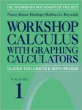 Workshop Calculus with Graphing Calculators, Vol. 1