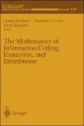 The Mathematics of Information Coding, Extraction and Distribution