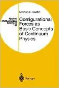Configurational Forces As Basic Concepts Of Continuum Physics