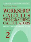 Workshop Calculus with Graphing Calculators: Guided Exploration with Review, Vol. 2