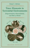 Trace Elements in Terrestrial Environments : Biogeochemistry, Bioavailability and Risks of Metals