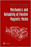 Mechanics And Reliability Of Flexible Magnetic Media