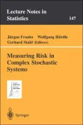 Measuring Risk in Complex Stochastic Systems