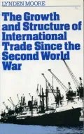 The Growth and Structure of International Trade since the Second World War