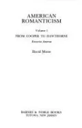 American Romanticism, Vol. 1