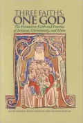 Three faiths, one God