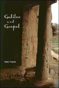 Galilee and Gospel: Collected Essays