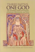 Three faiths, one God