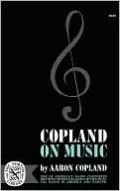Copland on Music
