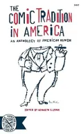 Comic Tradition in America an Anthology of America