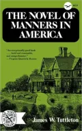 The Novel Of Manners In America
