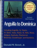 Street's Cruising Guide to the Eastern Caribbean Vol. 2 : Anguilla to Dominica