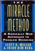 The Miracle Method: A Radically New Approach to Problem Drinking