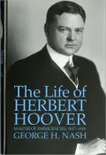 The Life of Herbert Hoover: Masters of Emergencies, 1917-1918, Vol. 3