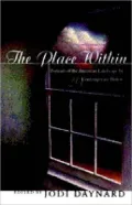 Place Within: Portraits of the American Landscape by Twenty Contemporary Writers