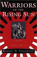 Warriors of the Rising Sun: A History of the Japanese Military