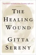Healing Wound : Experiences and Reflections, Germany, 1938-2001