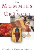 The Mummies of Urumchi