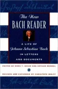 The New Bach Reader : A Life of Johann Sebastian Bach in Letters and Documents