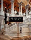 Library of Congress: The Art and Architecture of the Thomas Jefferson Building