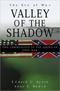 Valley of the Shadow: Two Communities in the American Civil War - The Eve of War