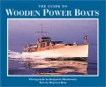 A Guide to Wooden Power Boats
