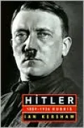 Hitler: 1889-1936: Hubris