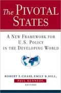 The Pivotal States: A New Framework for U.S. Policy in the Developing World