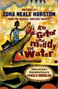 Go gator and muddy the water
