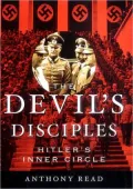 The Devil's Disciples: Hitler's Inner Circle