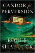 Candor and Perversion: Literature, Education, and the Arts