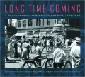 Long Time Coming: A Photographic Portrait of America,1935-1943