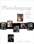 Photolanguage : How Photos Reveal the Fascinating Stories of Our Lives and Relationships