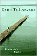 Dont Tell Anyone