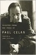 Selected Poems and Prose of Paul Celan