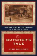 The Butcher's Tale : Murder and Anti-Semitism in a German Town