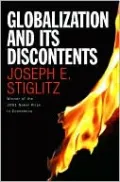 Globalization and Its Discontents