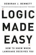 Logic Made Easy : How to Know When Language Deceives You