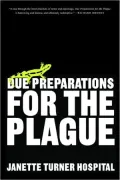 Due Preparations for the Plague