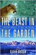 The Beast in the Garden: A Modern Parable of Man and Nature