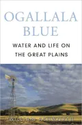 Ogallala Blue: Water and Life on the Great Plains