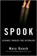 Spook: Science Tackles the Afterlife
