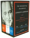 The Presidential Recordings: Lyndon B. Johnson: "Let Us Continue," Volumes 1-3