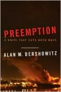 Preemption: A Knife That Cuts Both Ways (Issues of Our Time)
