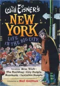 Will Eisner's New York: Life in the Big City: New York, The Building, City People Notebook, Invisible People