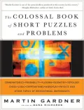 The Colossal Book of Short Puzzles and Problems