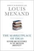 The Marketplace of Ideas: Reform and Resistance in the American University (Issues of Our Time Series)